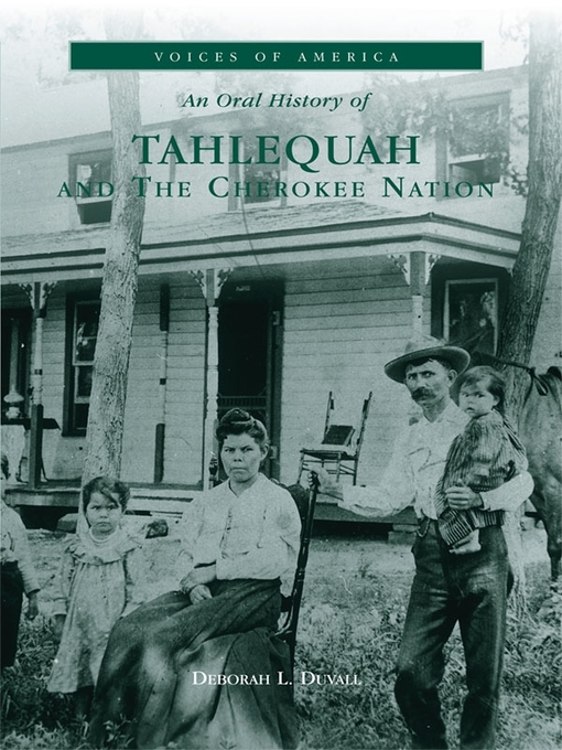 Title details for Tahlequah and The Cherokee Nation by Deborah L. Duvall - Available